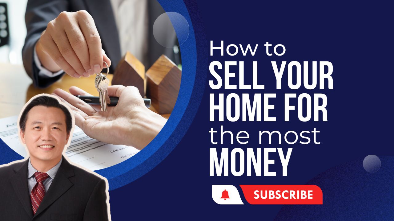 How to Sell Your Home for The Most Money 